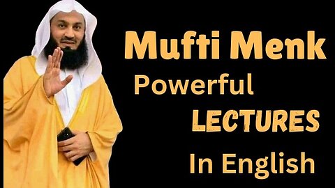 Mufti Menk || Life changing lectures||