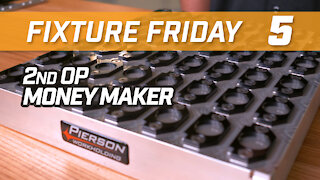 Making Money with 48 Parts per Pallet - Fixture Friday #5 - Pierson Workholding