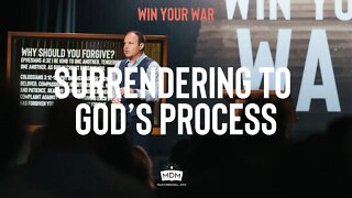 Surrendering to God’s Process