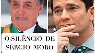 o silêncio de Sérgio moro sobre a inelegibilidade de Jair bolsonaro