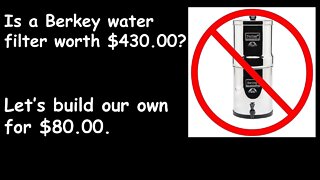 Is a Berkey Water Filter Worth it?