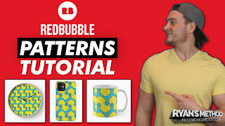 TUTORIAL: Redbubble Patterns = Enable More Products & Increase Sales