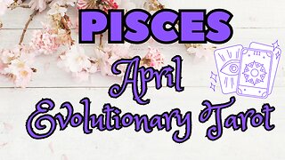Pisces ♓️- Believe it first! April 24 Evolutionary Tarot reading #pisces #tarotary #tarot