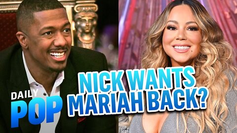 Is Nick Cannon Trying to Win Back Ex Mariah Carey? | Daily Pop | Bundu