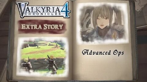 Valkyria Chronicles 4: Extra Stories [DLC] - Advanced Ops (with commentary) PS4