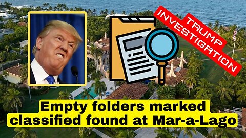 Trump investigation: Empty folders marked classified found at Mar-a-Lago #donaldtrump #trump #news