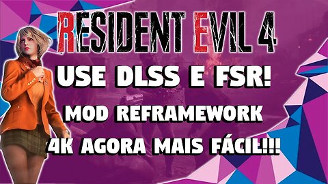 USE DLSS E FSR 2.2 NO RESIDENT EVIL 4 REMAKE: TUTORIAL SIMPLES E FÁCIL