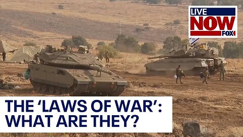 'Laws of War': Israel at war with Hamas, any laws violated?