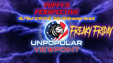 Freaky Friday - Poppy's Perspective 4/5/24