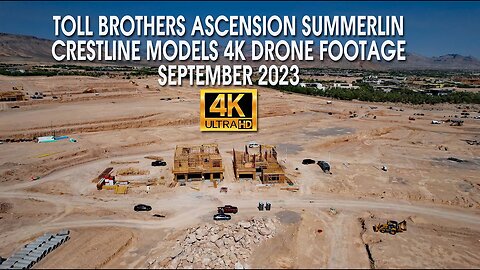 Toll Brothers Ascension Summerlin Crestline Models 4K Drone Footage September 2023