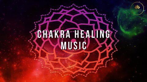 Chakra Healing Music • Full Body Aura Cleanse & Boost Positive Energy, Chakra Balancing Music