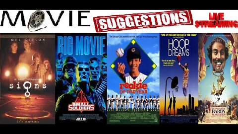 Monday Movie Suggestions Stream ft. SIGNS, SMALL SOLDIERS, ROOKIE OF THE YEAR, HOOP DREAMS, BARON M