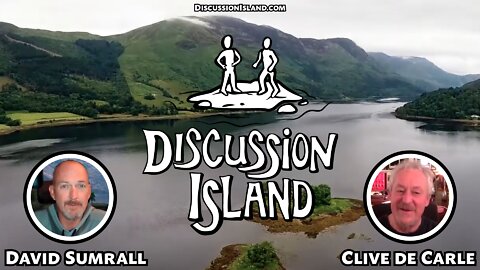 Discussion Island Episode 65 Clive de Carle 02/03/2022