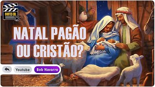 Qual a verdade sobre o Natal?