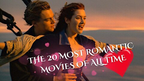 A Definitive Ranking of the Best Romantic Films of All Time