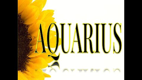 AQUARIUS 1 WANTS U TO WAIT BUT ANOTHER WANTS U NOW! FREE EXTENDED