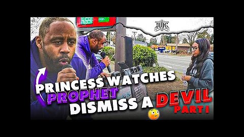 IUIC_ Princess Watches Prophet Dismiss A Devil - Part 1