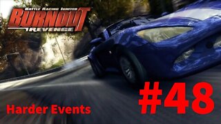 Burnout Revenge - Episode 48: Harder Events
