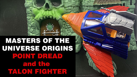 Point Dread & the Talon Fighter - Masters of the Universe Origins - Unboxing and Review