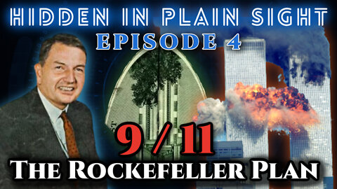 9/11: The Rockefeller Plan? | Unveiling the Clues that were Always Hidden in Plain Sight