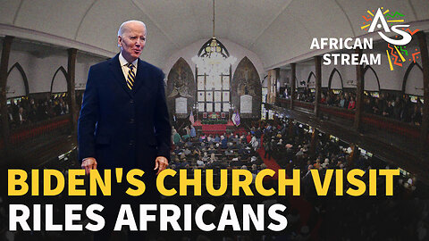 BIDEN'S CHURCH VISIT RILES AFRICANS