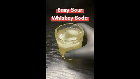10 Second Whiskey Soda Recipe (Sour) | So easy, even you can make it!