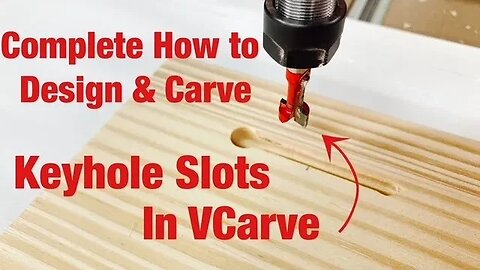 How to Design and Carve Keyhole Slots