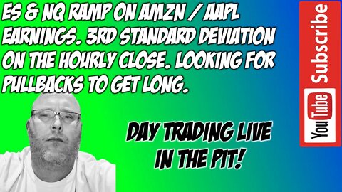 AAPL AMZN Beat ES NQ Futures Ramp Targets Met Looking to Buy Pullbacks GBX Trade Plan The Pit