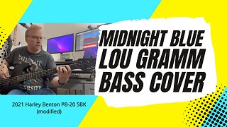 Midnight Blue - Lou Gramm - Bass Cover