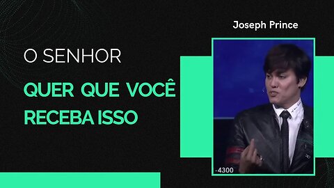 Joseph Prince Em Portugues | O SENHOR QUER QUE VOCÊ RECEBA ISSO