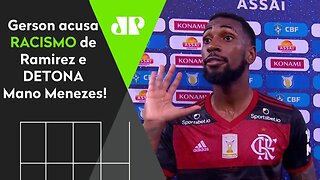 Gerson DESABAFA e acusa RACISMO em Flamengo x Bahia: "EU NÃO ACEITO!"