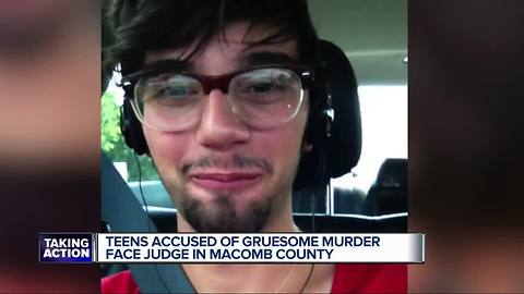 Teen accused of gruesome murder face judge in Macomb County