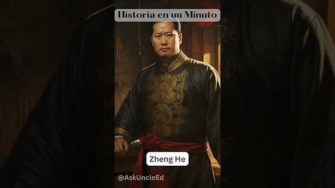 Historia en un Minuto - Zheng He