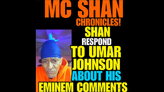 MCS Ep #116 MC SHAN MESSAGE TO UMAR JOHNSON ABOUT EMINEM…..