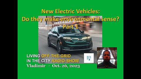 Electric Vehicles: Do they make sense?