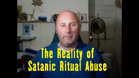 The Reality of Satanic Ritual Abuse