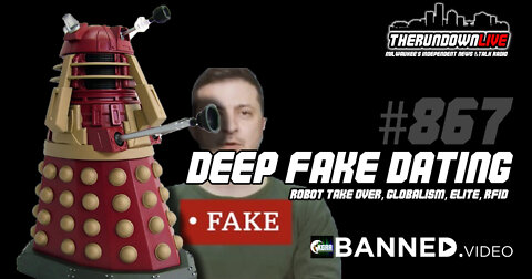 The Rundown Live #868 - Deep Fake Dating, ‘Apocalyptic’ Artificial Intelligence