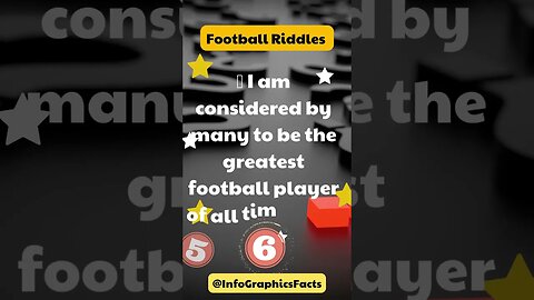 👑 I am considered by many to be the greatest football player of all time Who am I?