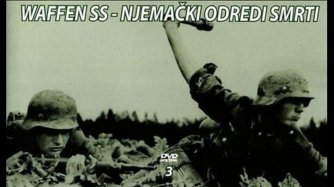 Ubojita sila-Waffen SS - Njemacki odred smrti [dokumentarna emisija]