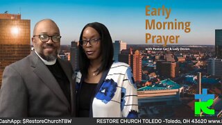 Early morning prayer with Pastor Carl & Lady Devon Mitchell