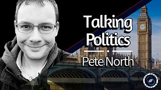 Talking Politics & Elections | Pete North | #60 | Reflections & Reactions | TWOM