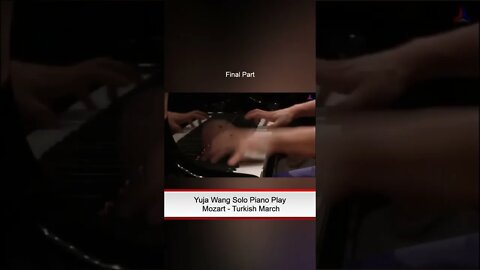 Yuja Wang - Turkish March Final Part