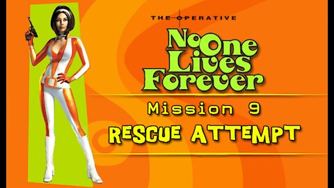 No One Lives Forever: Mission 9 - Rescue Attempt (with commentary) PC