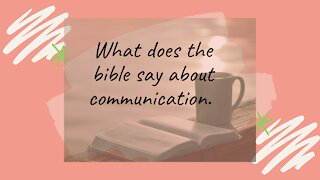 Part 2 of Bible scriptures on communication.