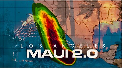 Episode 57 Aug 19, 2023 Be Watchful: Los Angeles: Maui 2.0?