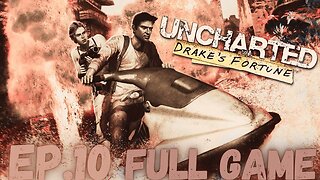 UNCHARTED: DRAKE'S FORTUNE Gameplay Walkthrough EP.10- The Cursed Zombies FULL GAME