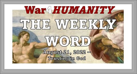 WEEKLY WORD - - August 21st - - "Trusting in God"