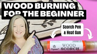 Wood Burning For The Beginner ~ Review of the Scorch Pen ~ Great New Tool For Crafting! Easy to Use