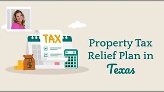 Long-Awaited Property Tax Relief Plan in Texas