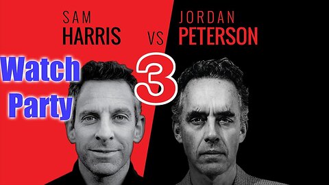 Sam Harris vs Jordan Peterson 3 - Watch party with Trav - Part 2